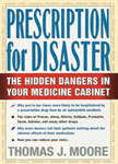 Prescription for Disaster